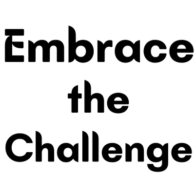 Embrace the Challenge Mantra Tattoo