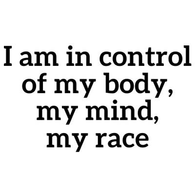 I am in control of my body, my mind, my race tattoo