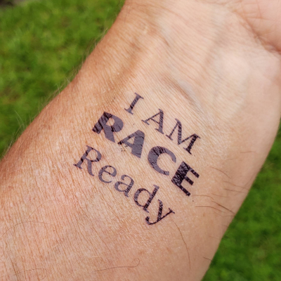 I Am Race Ready Mantra Tattoo