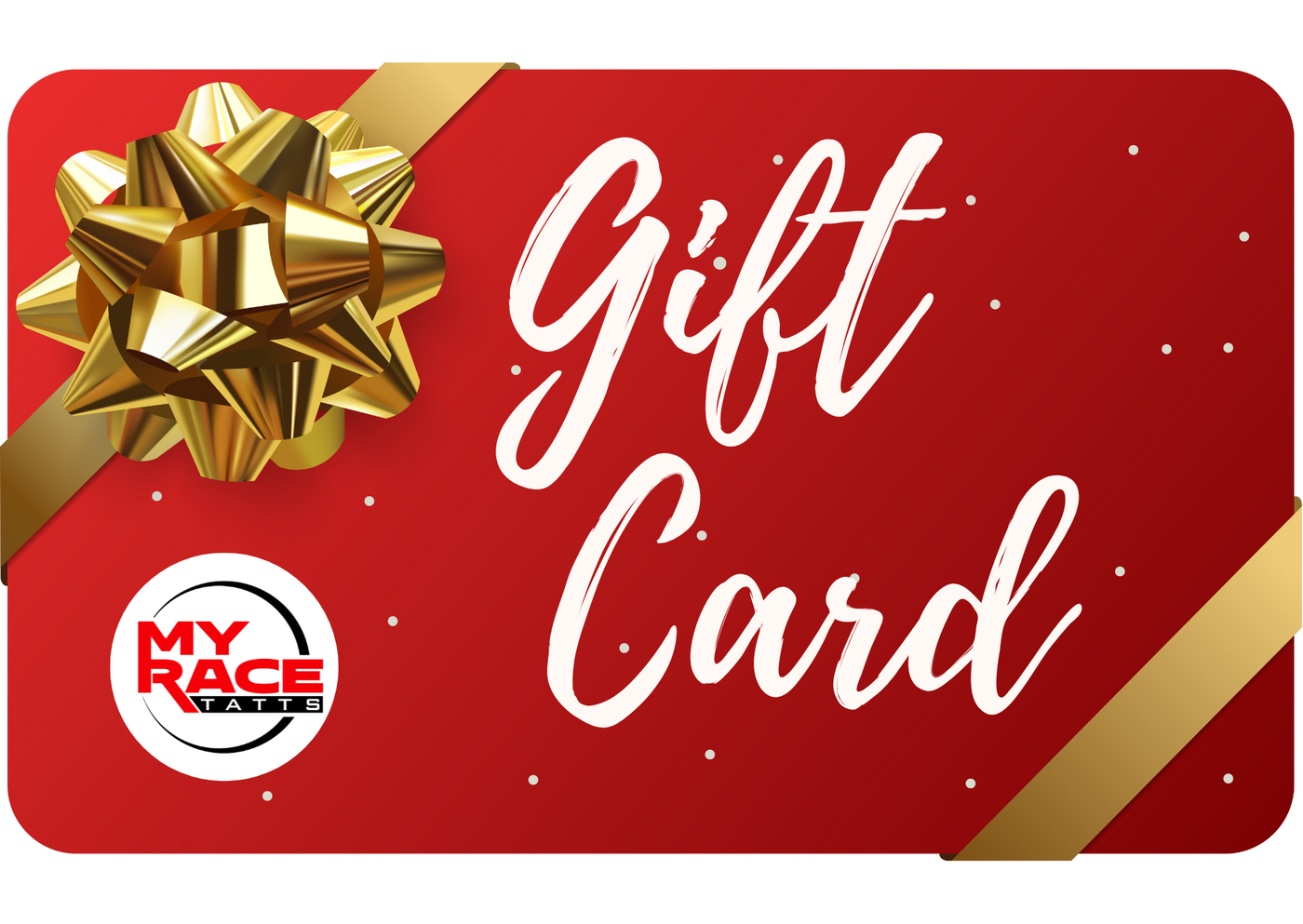 🎁 My Race Tatts Gift Card (100% off)