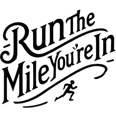 Run The Mile You're In Tattoo