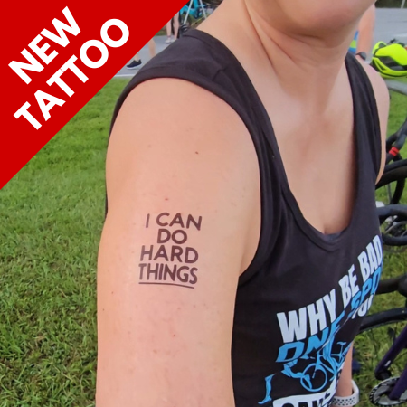 NEW - I Can Do Hard Things Tattoo