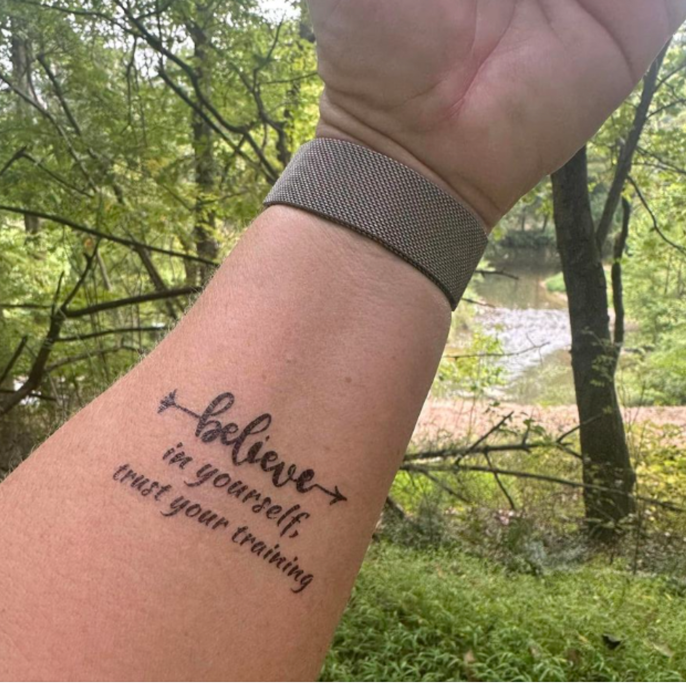 Believe in Yourself, Trust Your Training Tattoo