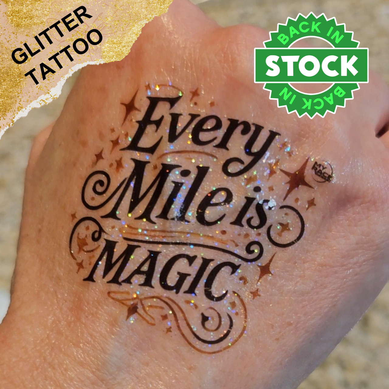 Every Mile Is Magic GLITTER Tattoo